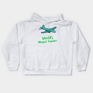 world's okayest traveler Kids Hoodie